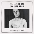 Twilight Sad, The - No One Can Ever Know