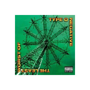 Type O Negative - The Least Worst Of