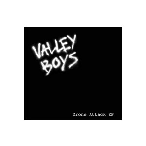 Valley Boys - Drone Attack