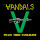 Vandals, The - Peace Thru Vandalism
