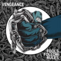 Vengeance -  Fools Follow Rules