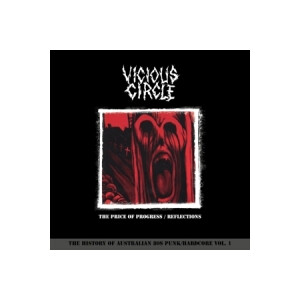 Vicious Circle - The Price of Progress/Reflections