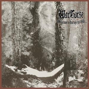 Warhorse - As Heavens Turns To Ash