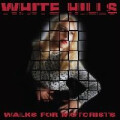 White Hills - Walks For Motorists (Schnapper)