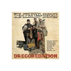 Wild Billy Childish & The Spartan Dreggs - Dreggredation