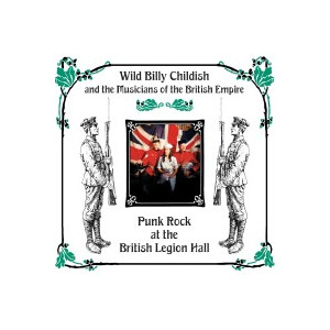 Wild Billy Childish And The MOTBE - Punk Rock at the British Legion Hall