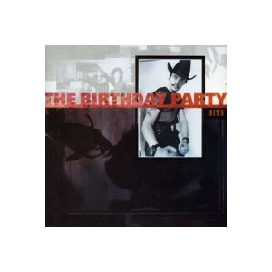 Birthday Party, The - Hits