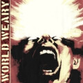 World Weary - Life As We Know It