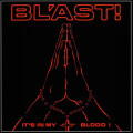 Blast - Its In My Blood