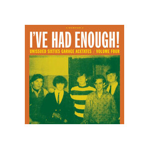 v/a - Garage Acetates Series Vol. 4 Ive Had Enough