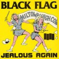 Black Flag - Jealous again