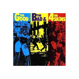 4 Skins, The - The Good, The Bad & the 4 Skins - lp