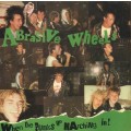 Abrasive Wheels - When the punks go marching in - lp