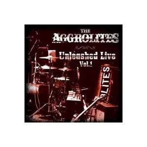 Aggrolites, The - Unleashed live Vol.I - 2xlp
