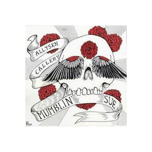Allysen Callery - Mumblin Sue - lp