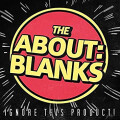 About Blanks, The - Ignore this product
