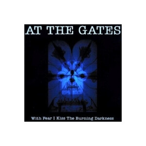 At The Gates - With fear i kissed the burning darkness - lp