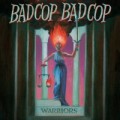 Bad Cop, Bad Cop - Warriors - lp