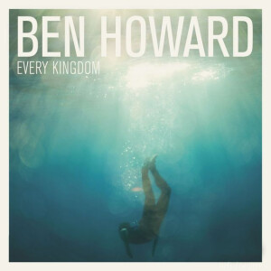 Ben Howard - Every Kingdom - lp