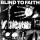 Blind To Faith - The seven fat years are over - lp