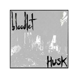 Bloodlet - Husk - 7"