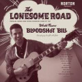 Bloodshot Bill - The Lonesome Road - lp