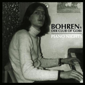 Bohren & Der Club of Gore - Piano Nights - 2xlp