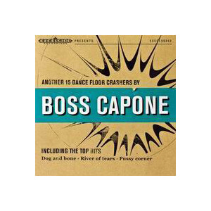 Boss Capone - Another 15 dance floor crashers by - lp