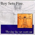 Boysetsfire - The Day The Sun Went Out - cd