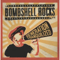 Bombshell Rocks - Generation Tranquilized - digi-cd