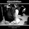 Buried Alive - Watchmen Session - 7"