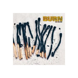 Burn - Do Or Die - cd