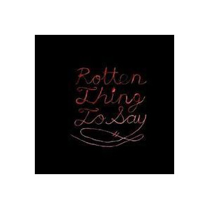 Burning Love - Rotten thing to say - cd