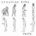 Canadian Rifle - Facts - 7"