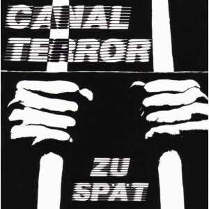 Canal Terror - Zu spät - lp