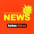 Carbon / Silicon - News - 7"