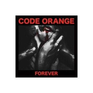 Code Orange - Forever - cd