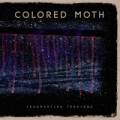 Colored Moth - Fragmenting Tensions - lp
