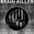 Brain Killer - Every actual state is corrupt