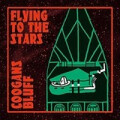 Coogans Bluff - Flying to the Stars (red) col lp