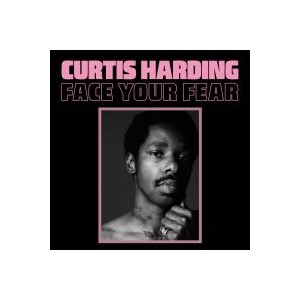 Curtis Harding - Face Your Fear - lp