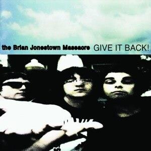Brian Jonestown Massacre, The - Give it Back