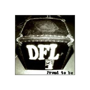 DFL - Proud To Be - lp