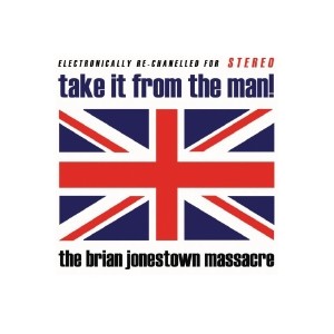 Brian Jonestown Massacre, The - Take It From The Man!