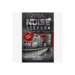 David E. Gehlke - Systemstörung: Die Geschichte von Noise Records - buch