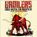 Broilers - Loco hasta la muerte EP collection