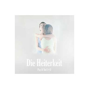 Die Heiterkeit - Pop & Tod I + II - 2xlp