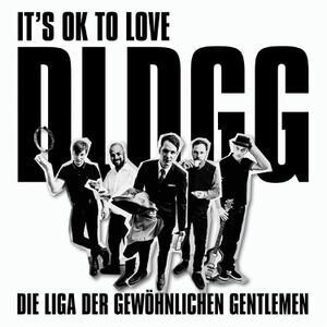 Die Liga Der Gewöhnlichen Gentlemen - Its OK To Love DLDGG - lp + cd