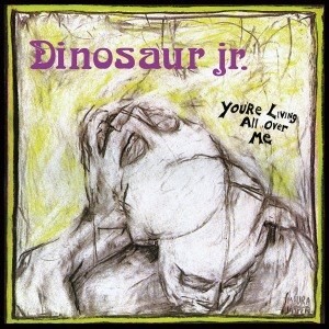 Dinosaur Jr - Youre Living All Over Me - lp