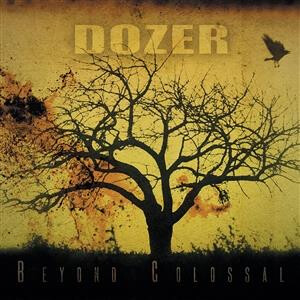 Dozer - Beyond Colossal - col. lp